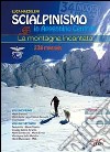 Scialpinismo in Appennino Centrale. La montagna incantata libro