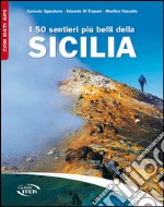 I 50 sentieri più belli della Sicilia