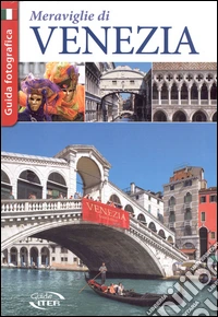 Le meraviglie di Venezia
