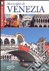 Le meraviglie di Venezia libro