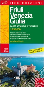 Friuli Venezia Giulia. Carta stradale e turistica 1:250.000 libro