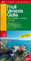Friuli Venezia Giulia. Carta stradale e turistica 1:250.000 libro