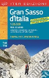 Gran Sasso d'Italia. Carta escursionistica 1:25.000 libro