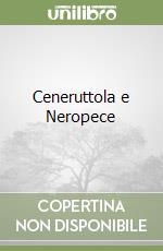 Ceneruttola e Neropece libro