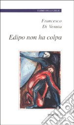 Edipo non ha colpa libro