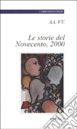 Le storie del Novecento, 2000 libro