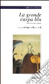 La grande carpa blu e altri racconti indiani libro