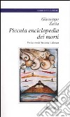 Piccola enciclopedia dei morti libro