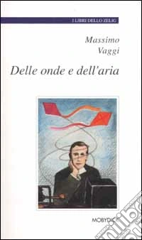 Delle onde e dell'aria libro