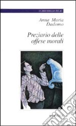 Preziario delle offese morali libro