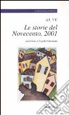 Le storie del Novecento, 2001 libro