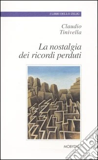 La nostalgia dei ricordi perduti libro