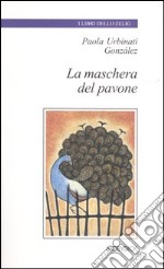 La maschera del pavone