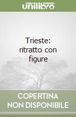 Trieste: ritratto con figure libro