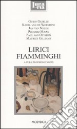 Lirici fiamminghi. Testo olandese a fronte libro