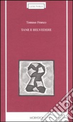 Tane e Belvedere libro