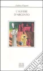 L'alfiere d'argento libro