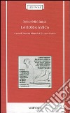 La rossa amica. Testo inglese a fronte libro