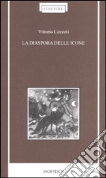 La diaspora delle icone libro