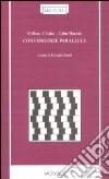 Convergenze parallele. Testo inglese a fronte libro