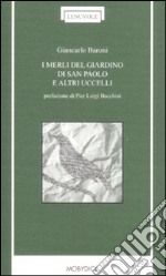 I merli del giardino di San Paolo e altri uccelli libro