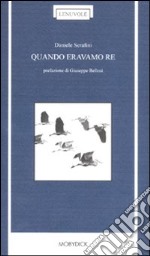 Quando eravamo re libro