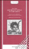 Ancora co Catulo in cornaróta. Imitazioni e liberi adattamenti in dialetto feltrino da «Catulli Carmina» libro