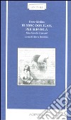 Io sono don Juan, per servirla. Macchimedia in tre atti. Testo messicano a fronte libro