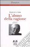 L'abuso della ragione libro