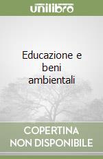 Educazione e beni ambientali libro
