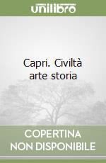 Capri. Civiltà arte storia libro