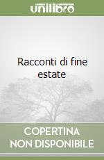 Racconti di fine estate libro