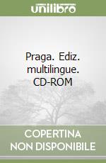 Praga. Ediz. multilingue. CD-ROM libro