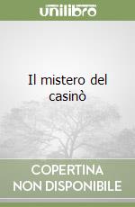 Il mistero del casinò libro