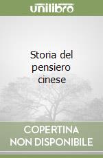 Storia del pensiero cinese libro