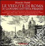 Le vedute di Roma di Giovanni Battista Piranesi libro