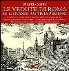 Le vedute di Roma di Giovanni Battista Piranesi libro di Marini Maurizio