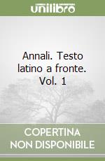 Annali. Testo latino a fronte. Vol. 1 libro