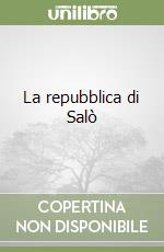 La repubblica di Salò