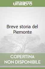 Breve storia del Piemonte libro