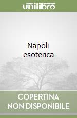 Napoli esoterica