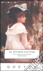 Le affinità elettive libro