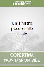 Un sinistro passo sulle scale libro