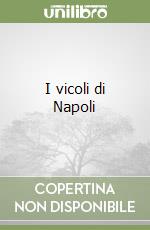 I vicoli di Napoli