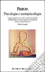 Psicologia e metapsicologia libro