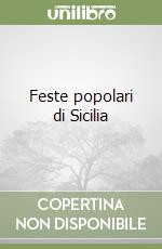 Feste popolari di Sicilia libro