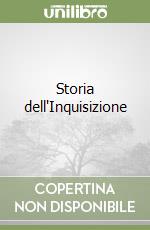 Storia dell'Inquisizione libro