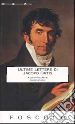 Ultime lettere di Jacopo Ortis libro