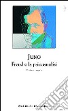 Freud e la psicoanalisi libro di Jung Carl G.