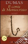 Il conte di Montecristo. Ediz. integrale libro